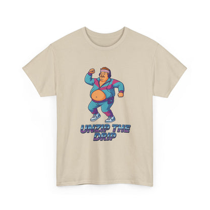 Big Belly Boys Unzip the Drip Unisex Tee