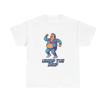 Big Belly Boys Unzip the Drip Unisex Tee