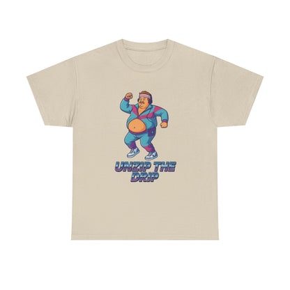 Big Belly Boys Unzip the Drip Unisex Tee